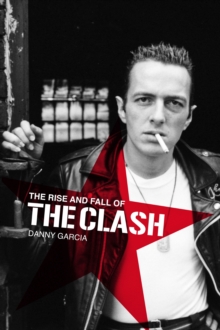 Rise and Fall of The Clash