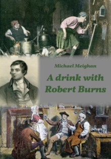 drink with Robert Burns