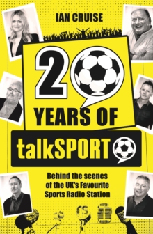 Twenty Years of talkSPORT, Paperback / softback Book Twenty Years of talkSPORT, Paperback / softback Book