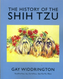 The History of the Shih Tzu, Paperback / softback Book The History of the Shih Tzu, Paperback / softback Book
