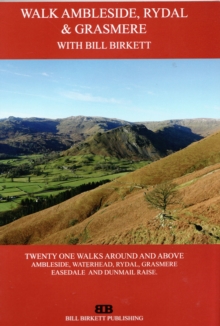 Walk Ambleside, Rydal & Grasmere : 21 Walks around and above Ambleside