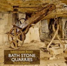 Bath Stone Quarries, Hardback Book Bath Stone Quarries, Hardback Book