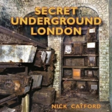 Secret Underground London, Hardback Book Secret Underground London, Hardback Book