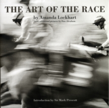 The Art of the Race, Hardback Book The Art of the Race, Hardback Book