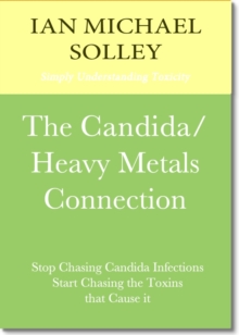 The Candida/Heavy Metals Connection