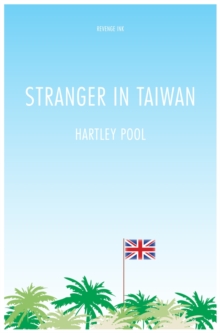 Stranger in Taiwan, Paperback Book Stranger in Taiwan, Paperback Book