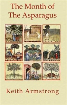 The Month of the Asparagus, Paperback Book The Month of the Asparagus, Paperback Book