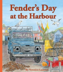 Fender's Day at the Harbour : Book 4, Paperback Book Fender's Day at the Harbour : Book 4, Paperback Book