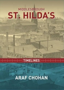 Middlebrough St. Hilda's : Timelines