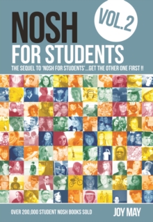 Nosh for Students : The Sequel to 'Nosh for Students'...Get the Other One First! Volume 2, Paperback Book Nosh for Students : The Sequel to 'Nosh for Students'...Get the Other One First! Volume 2, Paperback Book