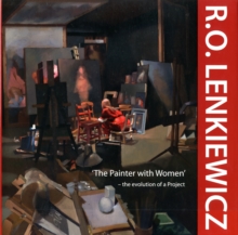 R.O. Lenkiewicz: 'The Painter with Women' - the Evolution of a Project, Hardback Book R.O. Lenkiewicz: 'The Painter with Women' - the Evolution of a Project, Hardback Book