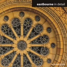 Eastbourne in Detail, Hardback Book Eastbourne in Detail, Hardback Book