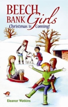 Beech Bank Girls : Christmas is Coming