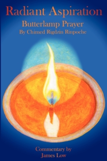 Radiant Aspiration : The Butterlamp Prayer Lamp of Aspiration