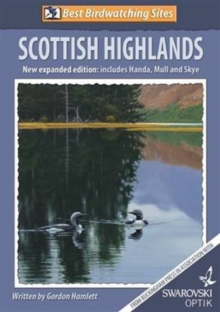 Best Birdwatching Sites: Scottish Highlands, Paperback / softback Book Best Birdwatching Sites: Scottish Highlands, Paperback / softback Book