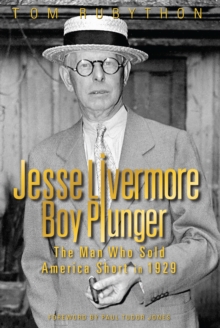 Jesse Livermore - Boy Plunger