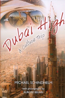 Dubai High : A Culture Trip