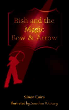 Bish and the Magic Bow & Arrow