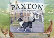 Paxton the Sheepdog Who Couldn't...