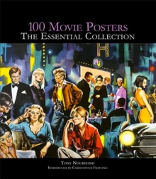 100 Movie Posters : The Essential Collection, Hardback Book 100 Movie Posters : The Essential Collection, Hardback Book