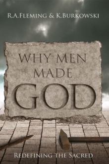 Why Men Made God