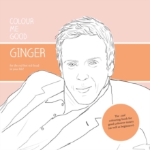 Colour Me Good Ginger, Paperback Book Colour Me Good Ginger, Paperback Book