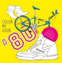 Colour Me Good 80's, Paperback Book Colour Me Good 80's, Paperback Book
