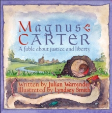 Magnus Carter : A Fable About Justice And Liberty