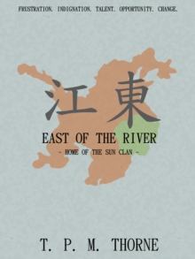 East of the River : Home of the Sun Clan