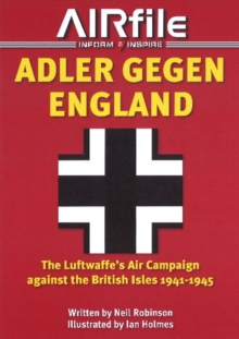 Adler Gegen England : The Luftwaffes Air Campaign Against the British Isles -- 1941-45, Paperback Book Adler Gegen England : The Luftwaffes Air Campaign Against the British Isles -- 1941-45, Paperback Book