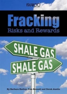 Fracking : Risks and Rewards, Paperback / softback Book Fracking : Risks and Rewards, Paperback / softback Book