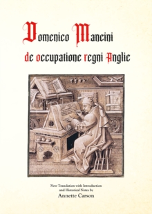 Domenico Mancini de occupatione regni Anglie