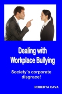 Dealing with Workplace Bullying