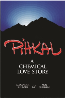 Pihkal, Paperback Book Pihkal, Paperback Book