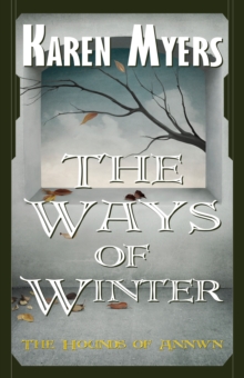 The Ways of Winter : A Virginian in Elfland