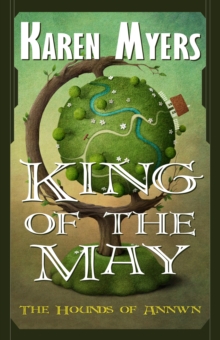 King of the May : A Virginian in Elfland