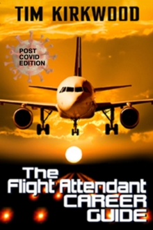 Flight Attendant Career Guide- Post Covid Edition