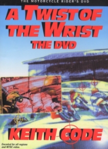 Twist of the Wrist : The Motorcycle Rider's, DVD Book Twist of the Wrist : The Motorcycle Rider's, DVD Book