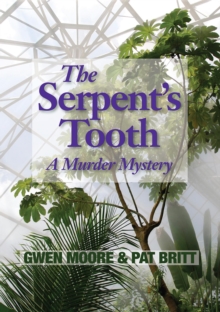 The Serpent's Tooth : A Murder Mystery