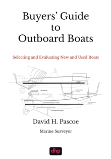 Buyers' Guide to Outboard Boats : Selecting and Evaluating New and Used Boats