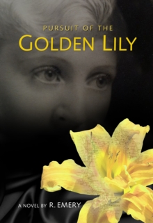 Pursuit of the Golden Lily