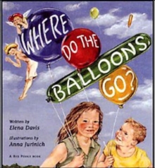 Where Do the Balloons Go?, Hardback Book Where Do the Balloons Go?, Hardback Book