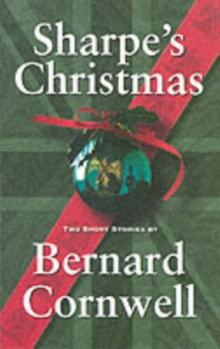 Sharpe's Christmas, Paperback Book Sharpe's Christmas, Paperback Book