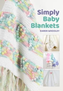 Simply Baby Blankets : Simply Series, #1