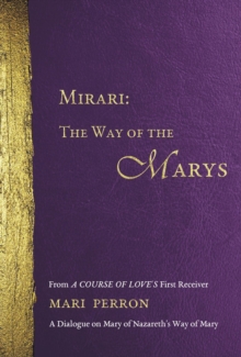 Mirari : The Way of the Marys