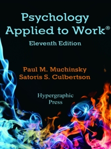 Psychology Applied to Work(R), 11th Edition