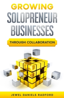 Growing Solopreneur Businesses Through Collaboration