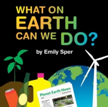 What on Earth Can We Do?, Paperback / softback Book What on Earth Can We Do?, Paperback / softback Book