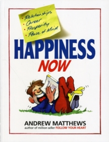 Happiness Now, Paperback Book Happiness Now, Paperback Book