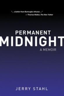 Permanent Midnight : A Memoir, Paperback / softback Book Permanent Midnight : A Memoir, Paperback / softback Book